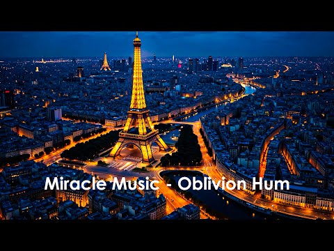 Miracle Music - Oblivion Hum