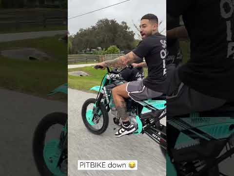 PITBIKE DOWN 😂