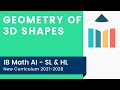 Exploring the Geometry of 3D Shapes in IB Math