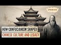 Confucianism: History and Impact