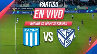 🔴 RACING CLUB VS VÉLEZ SARSFIELD EN VIVO | COPA LIBERTADORES CUARTOS DE FINAL VUELTA | Líbero