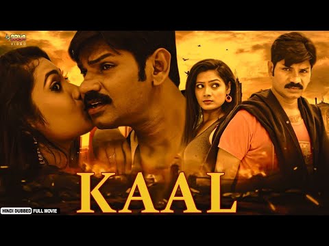 Kaal (काल) | New South Indian Movies Dubbed In Hindi Full | Sindura Rout Avanthika