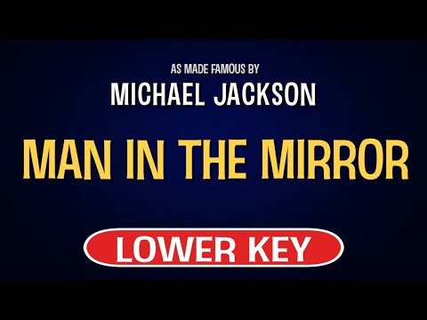 Michael Jackson – Man In The Mirror | Karaoke Lower Key