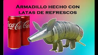 Cómo hacer un Armadillo con tapas de lata de Aluminio reciclaje Diy