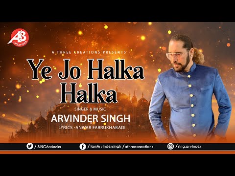 Ye Jo Halka Halka Arvinder Singh Nusrat Fateh Ali #arvindersingh