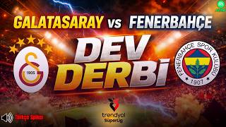 Galatasaray vs Fenerbahçe | DEV DERBİ ( Türkçe Spiker ) #fc26