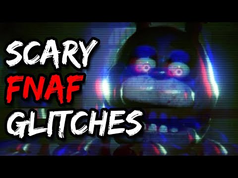 Scary FNAF Glitches