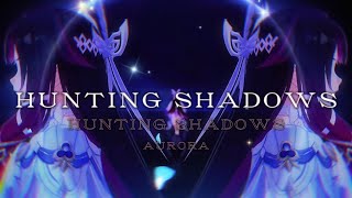 HUNTING SHADOWS - Genshin Impact [AMV/GMV]