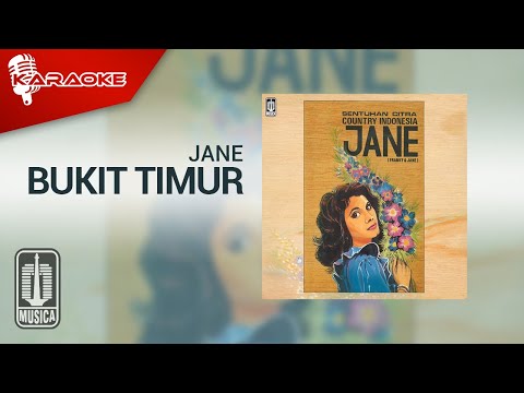 Jane – Bukit Timur (Official Karaoke Video)