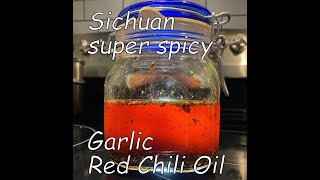 Sichuan Condiment super spicy red chili garlic oil with sediments