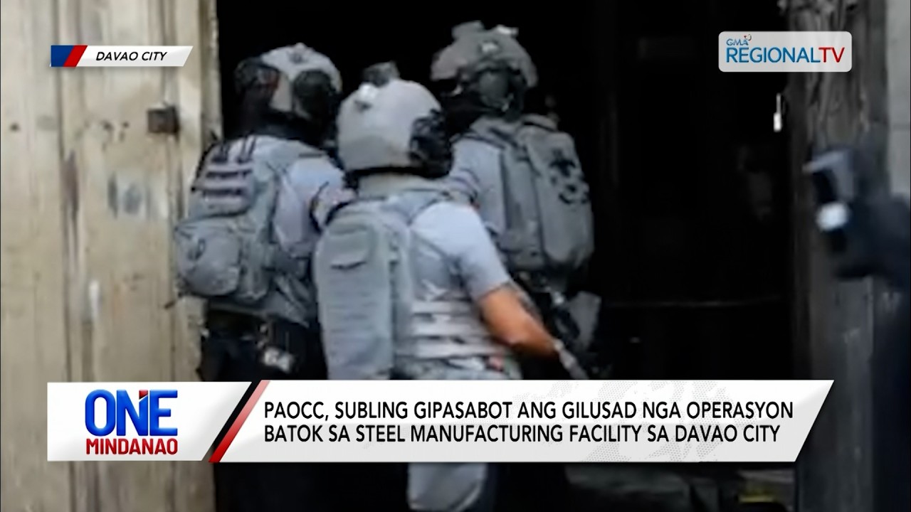 PAOCC, subling gipasabot ang gilusad nga operasyon I One Mindanao