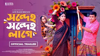 Shondeho Shondeho Lage | Official Trailer | Manoshi Prokrity | Tonmoy Sohel | New Bangla Natok 2025