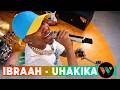 IBRAAH AKIIMBA LIVE 'UHAKIKA'  (LIVE @ WASAFI STUDIOS)