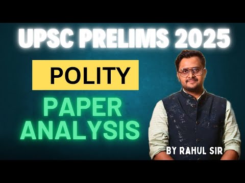 UPSC Prelims 2025 POLITY Question Paper Analysis/प्रश्न पत्र विश्लेषण यूपीएससी #upsc #prelims #cgpsc