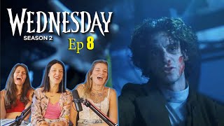 Wednesday Season 2 Episode 8 (This Means Woe) REACTION