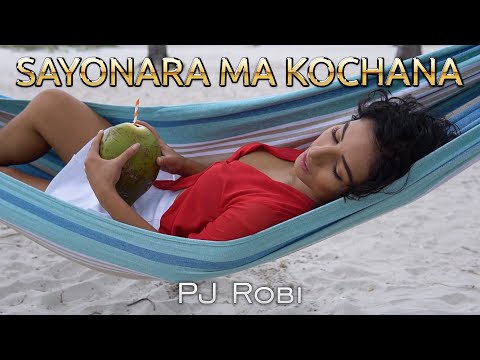 Sayonara ma kochana - PJ Robi - Polski Reggaeton Nowość Hit na Lato 2025