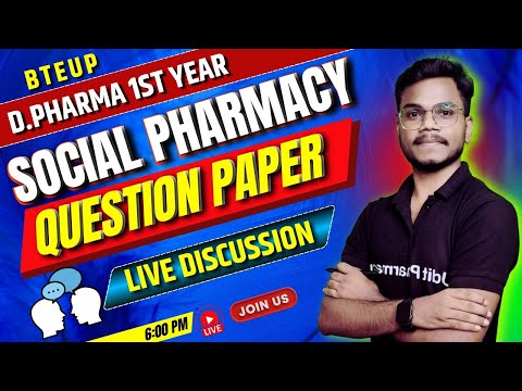 🛑BTE UP | Social Pharmacy | Question Paper Discussion | D.Pharma 1st Year 2025 | By-Mithilesh Sir