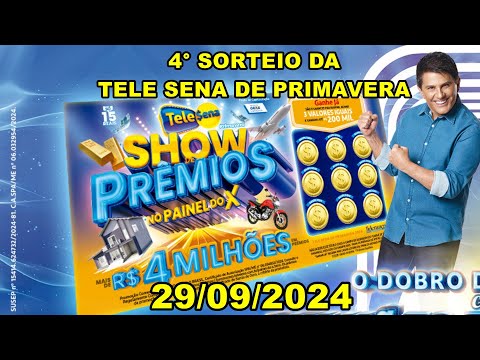 4° SORTEIO DA TELE SENA DE PRIMAVERA 29/09