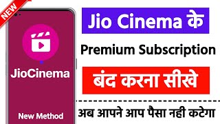 Jio Cinema Premium Cancel Kaise Kare 2024 | JioCinema Premium Subscription Auto Pay Cancel