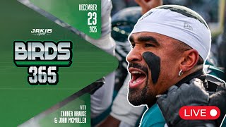 Birds 365: A Philadelphia Eagles Show | Tuesday December 23rd, 2025