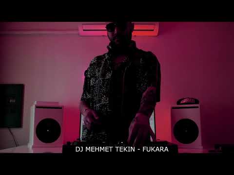 Dj Mehmet Tekin - Fukara (Mixos)