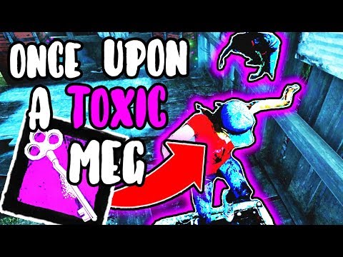 Once Upon A Toxic Meg - Dead by Daylight