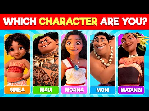 Which Moana Character Are You? Moana 2 Quiz