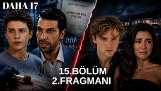 DAHA 17 15.BÖLÜM 2.FRAGMANI: Teoman Gerçekten Demir mi? DNA Sonucu Her Şeyi Değiştirecek!