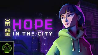Hope in the City | Tráiler de anuncio para XBOX