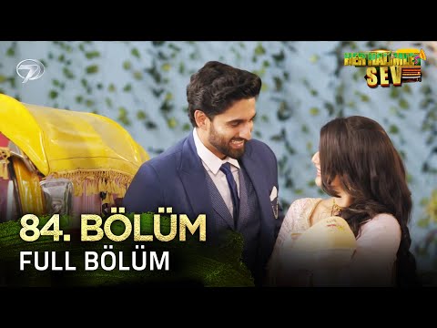 Her Halimle Sev Hint Dizisi 84. Bölüm (Final)