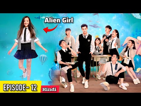200 Million Years Old Alien Girl🛸♥️ Rich Topper (हिन्दी में) High School C-Drama Explained in Hindi.