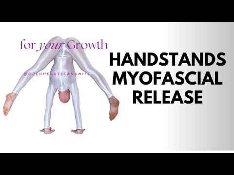 Handstand Myofascial Release