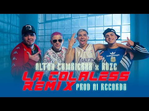 ROZE Oficial & Altos Cumbieros feat DT Bilardo - La Colaless (Remix)