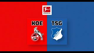 1. FC Köln - TSG 1899 Hoffenheim. 1. Spieltag. Meine Vorschau. Come on, Effzeh