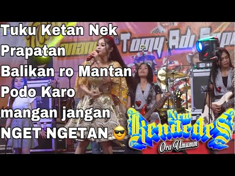 JANGAN NGET NGETAN NEW KENDEDES