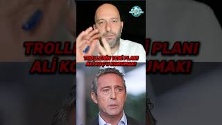Fenerbahçe’de Ali Koç’u koruyup Acun Ilıcalı ve Mourinho’yu koruyacak troller | Gökhan Dinç