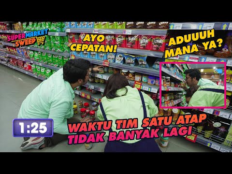 Tim Satu Atap Harus Lebih Cepat Lagi | SUPERMARKET SWEEP PART (4/4)