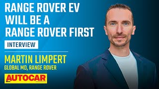 Range Rover EV, brand direction and India plans - Martin Limpert | Interview | Autocar India