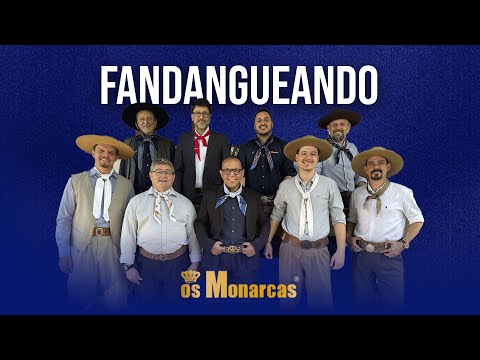 Fandangueando - Os Monarcas - O Legado Fica e a História Continua