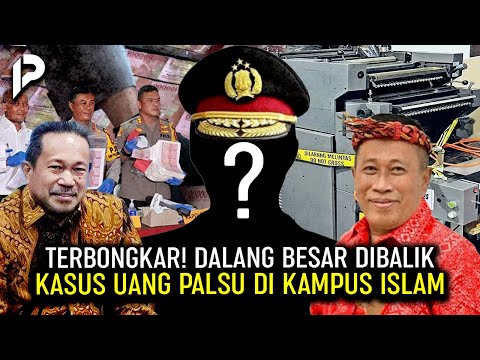 Kampus Islam Negeri Cetak Uang Palsu 745 Triliun, Ternyata Ini Orang Besar Dibaliknya