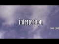 Exploring the Role of Interjections in English