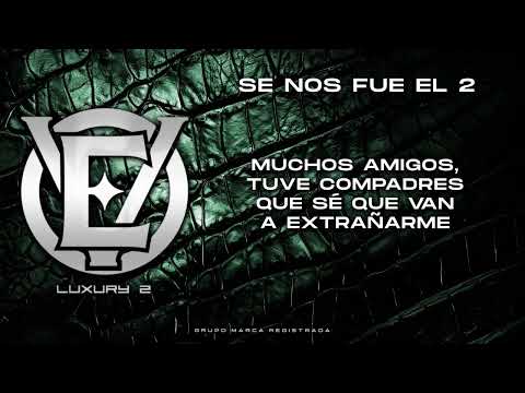 Grupo Marca Registrada - Se Nos Fue El 2 [Lyric Video]