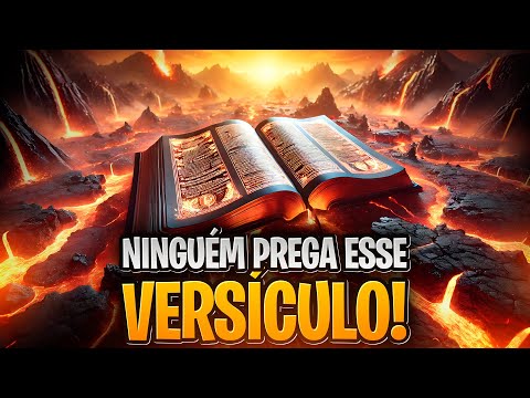 O Versículo que NINGUÉM PREGA