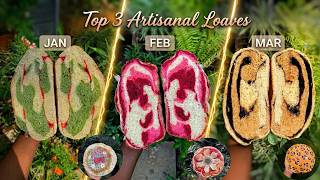 Top 3 Artisanal Loaves- Bread You Have To Bake (Jan - Mar Compilation)