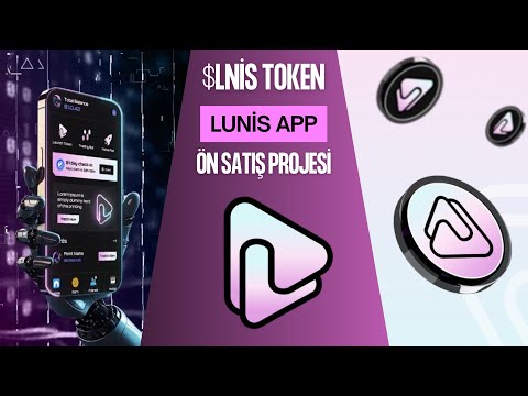 🚀LUNİS APP ÖN SATIŞ PROJESİ | $LNİS TOKEN MİNİ APP UYGULAMASI👨‍💻|