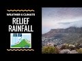 Relief Rainfall and Its Effects