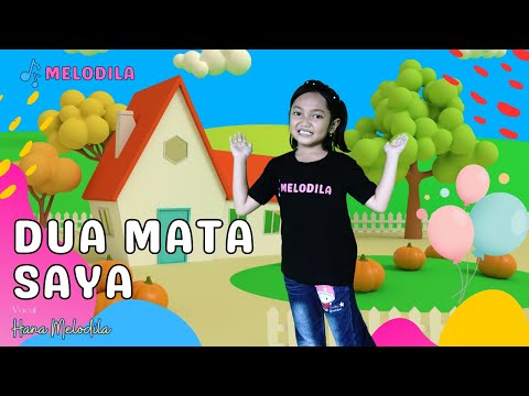 🔴 LAGU DUA MATA SAYA - Lagu Anak Balita | Lagu Anak Populer | Lagu Anak Indonesia | Hana Melodila