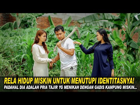 RELA HIDUP MISKIN UNTUK MENUTUPI IDENTITASNYA! PADAHAL DIA ADALAH PRIA KONGLOMERAT..