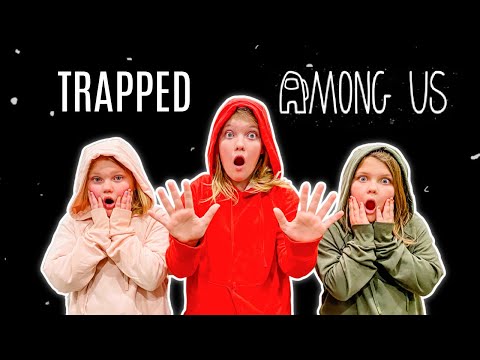 TRAPPED in an AMONG US Game!