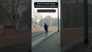 How the west keeps messing up #immigration